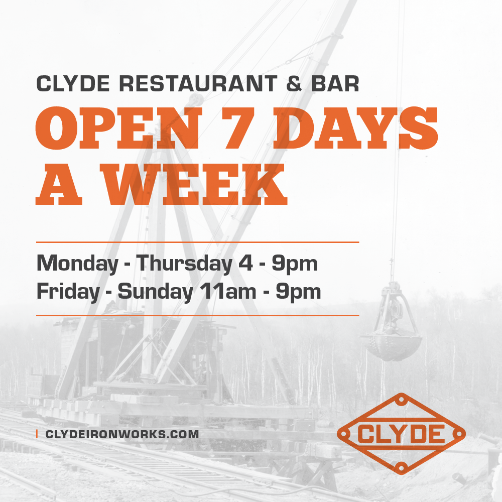 Clyde Iron Works is open seven days a week starting September 27